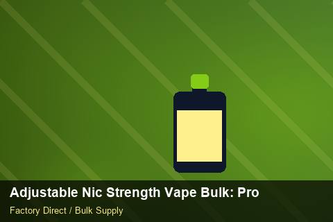Adjustable Nic Strength Vape Bulk — Adjustable Nic Strength Vape Bulk: Procurement Checklist — Brand Positioning photo 1