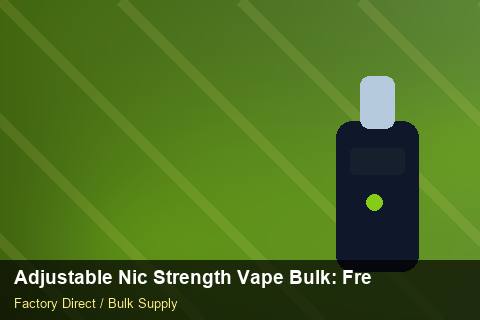 Adjustable Nic Strength Vape Bulk — Adjustable Nic Strength Vape Bulk: Freight Insurance — Brand Positioning photo 2