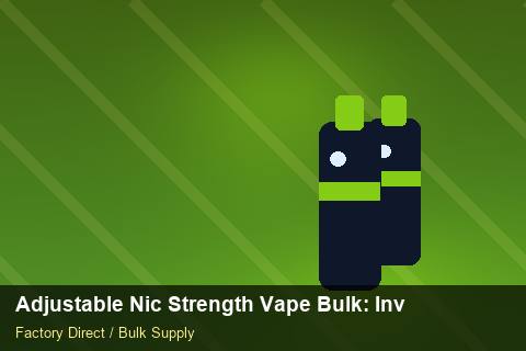 Adjustable Nic Strength Vape Bulk — Adjustable Nic Strength Vape Bulk: Inventory Management — Logo Placement photo 1