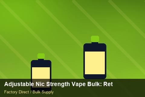 Adjustable Nic Strength Vape Bulk — Adjustable Nic Strength Vape Bulk: Returns & Warranty — Logo Placement photo 2