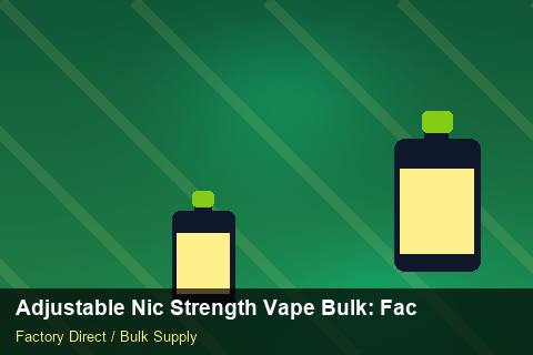 Adjustable Nic Strength Vape Bulk — Adjustable Nic Strength Vape Bulk: Factory Direct Quote — Colour Matching photo 1