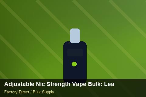 Adjustable Nic Strength Vape Bulk — Adjustable Nic Strength Vape Bulk: Lead Time & MOQ — Colour Matching photo 2