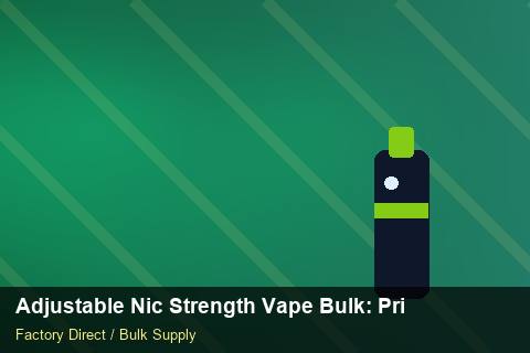 Adjustable Nic Strength Vape Bulk — Adjustable Nic Strength Vape Bulk: Private Label Options — Colour Matching photo 1