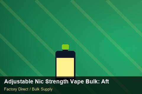Adjustable Nic Strength Vape Bulk — Adjustable Nic Strength Vape Bulk: After-Sales Support — Colour Matching photo 2