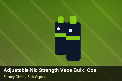 Adjustable Nic Strength Vape Bulk — Adjustable Nic Strength Vape Bulk: Cost Breakdown — Colour Matching photo 2