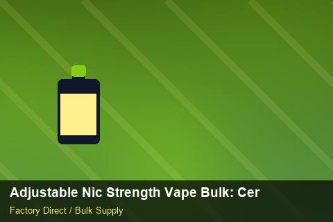 Adjustable Nic Strength Vape Bulk — Adjustable Nic Strength Vape Bulk: Certifications & MSDS — Colour Matching photo 1