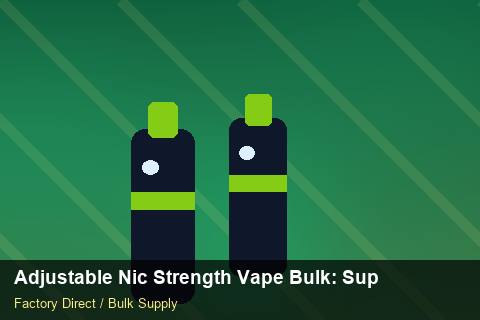 Adjustable Nic Strength Vape Bulk — Adjustable Nic Strength Vape Bulk: Supplier Vetting — Colour Matching photo 1