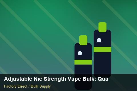 Adjustable Nic Strength Vape Bulk — Adjustable Nic Strength Vape Bulk: Quality Control Process — Artwork Specs photo 1