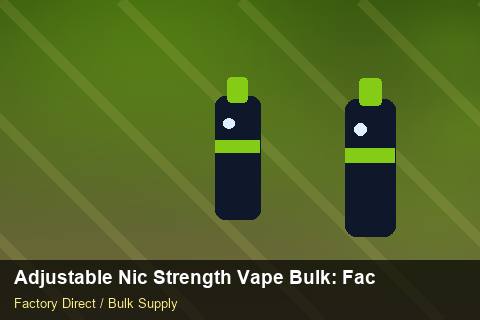 Adjustable Nic Strength Vape Bulk — Adjustable Nic Strength Vape Bulk: Factory Direct Quote — Carton Printing photo 2