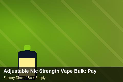 Adjustable Nic Strength Vape Bulk — Adjustable Nic Strength Vape Bulk: Payment Terms — Carton Printing photo 1
