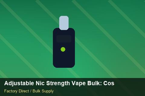 Adjustable Nic Strength Vape Bulk — Adjustable Nic Strength Vape Bulk: Cost Breakdown — Carton Printing photo 1