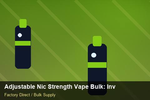 Adjustable Nic Strength Vape Bulk — Adjustable Nic Strength Vape Bulk: Inventory Management — Carton Printing photo 1