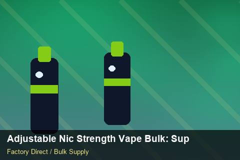 Adjustable Nic Strength Vape Bulk — Adjustable Nic Strength Vape Bulk: Supplier Vetting — Carton Printing photo 1