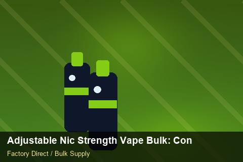 Adjustable Nic Strength Vape Bulk — Adjustable Nic Strength Vape Bulk: Contract Essentials — Carton Printing photo 1
