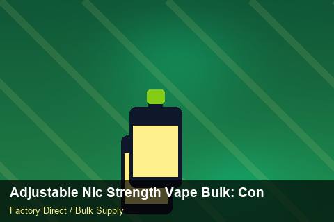 Adjustable Nic Strength Vape Bulk — Adjustable Nic Strength Vape Bulk: Contract Essentials — Carton Printing photo 2
