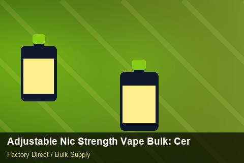 Adjustable Nic Strength Vape Bulk — Adjustable Nic Strength Vape Bulk: Certifications & MSDS — Barcode Setup photo 1