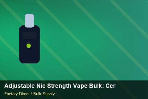 Adjustable Nic Strength Vape Bulk — Adjustable Nic Strength Vape Bulk: Certifications & MSDS — Barcode Setup photo 2