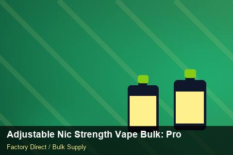 Adjustable Nic Strength Vape Bulk — Adjustable Nic Strength Vape Bulk: Production Capacity — Barcode Setup photo 1