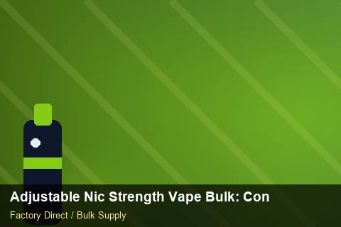 Adjustable Nic Strength Vape Bulk — Adjustable Nic Strength Vape Bulk: Contract Essentials — Barcode Setup photo 1