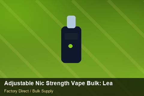 Adjustable Nic Strength Vape Bulk — Adjustable Nic Strength Vape Bulk: Lead Time & MOQ — Serialisation photo 2