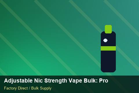 Adjustable Nic Strength Vape Bulk — Adjustable Nic Strength Vape Bulk: Procurement Strategy — Serialisation photo 2
