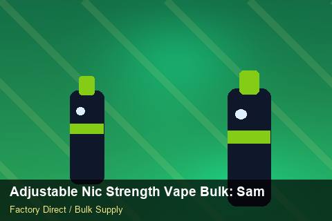 Adjustable Nic Strength Vape Bulk — Adjustable Nic Strength Vape Bulk: Sample Policy — Serialisation photo 1