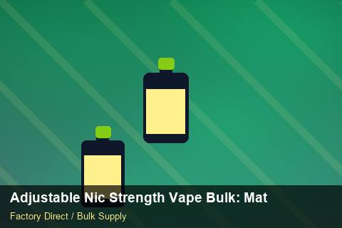 Adjustable Nic Strength Vape Bulk — Adjustable Nic Strength Vape Bulk: Material & Ingredients — Serialisation photo 1