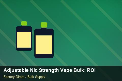 Adjustable Nic Strength Vape Bulk — Adjustable Nic Strength Vape Bulk: ROI Analysis — Serialisation photo 2