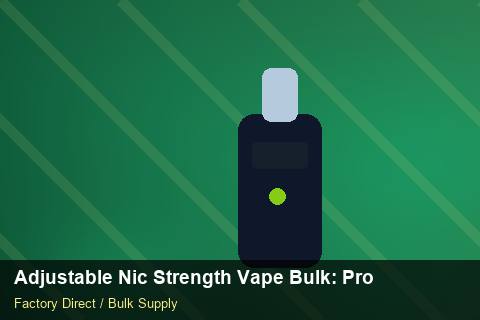 Adjustable Nic Strength Vape Bulk — Adjustable Nic Strength Vape Bulk: Procurement Checklist — Serialisation photo 2