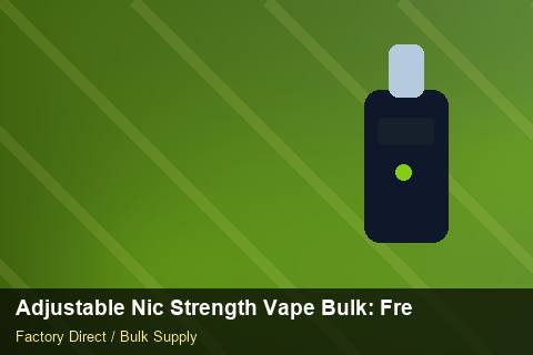 Adjustable Nic Strength Vape Bulk — Adjustable Nic Strength Vape Bulk: Freight Insurance — Serialisation photo 2