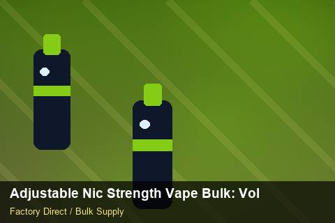 Adjustable Nic Strength Vape Bulk — Adjustable Nic Strength Vape Bulk: Volume Pricing Tiers — Anti-Counterfeit photo 2