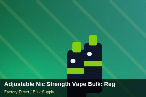 Adjustable Nic Strength Vape Bulk — Adjustable Nic Strength Vape Bulk: Regulatory Update — Anti-Counterfeit photo 2