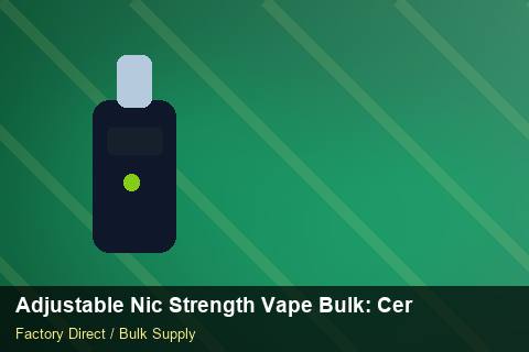 Adjustable Nic Strength Vape Bulk — Adjustable Nic Strength Vape Bulk: Certifications & MSDS — Anti-Counterfeit photo 2