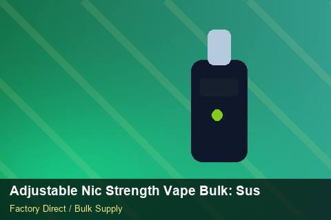 Adjustable Nic Strength Vape Bulk — Adjustable Nic Strength Vape Bulk: Sustainability — Anti-Counterfeit photo 2