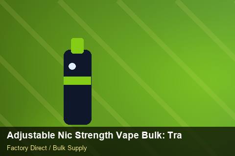 Adjustable Nic Strength Vape Bulk — Adjustable Nic Strength Vape Bulk: Trade Terms — Anti-Counterfeit photo 2