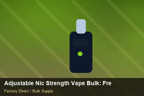 Adjustable Nic Strength Vape Bulk — Adjustable Nic Strength Vape Bulk: Freight Insurance — Anti-Counterfeit photo 2