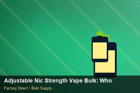 Adjustable Nic Strength Vape Bulk — Adjustable Nic Strength Vape Bulk: Wholesale Price — Child-Resistant Caps photo 2