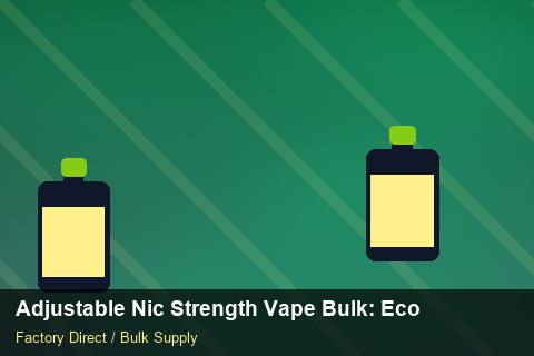 Adjustable Nic Strength Vape Bulk — Adjustable Nic Strength Vape Bulk: Eco-Friendly Materials — Child-Resistant Caps photo 1