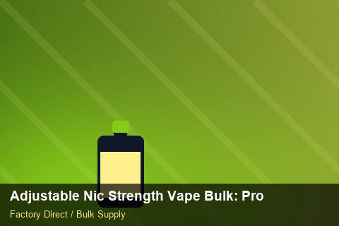 Adjustable Nic Strength Vape Bulk — Adjustable Nic Strength Vape Bulk: Procurement Checklist — Child-Resistant Caps photo 1
