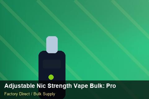 Adjustable Nic Strength Vape Bulk — Adjustable Nic Strength Vape Bulk: Product Launch Playbook — Child-Resistant Caps photo 1