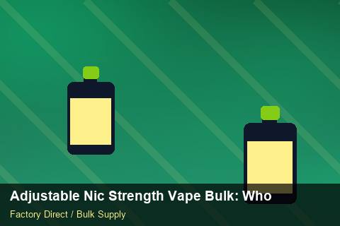 Adjustable Nic Strength Vape Bulk — Adjustable Nic Strength Vape Bulk: Wholesale Price — Tamper Seals photo 2