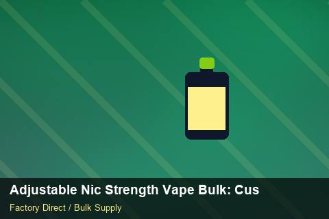 Adjustable Nic Strength Vape Bulk — Adjustable Nic Strength Vape Bulk: Customs Documentation — Tamper Seals photo 2
