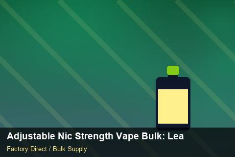 Adjustable Nic Strength Vape Bulk — Adjustable Nic Strength Vape Bulk: Lead Time & MOQ — Tamper Seals photo 1