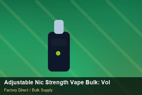 Adjustable Nic Strength Vape Bulk — Adjustable Nic Strength Vape Bulk: Volume Pricing Tiers — Tamper Seals photo 1
