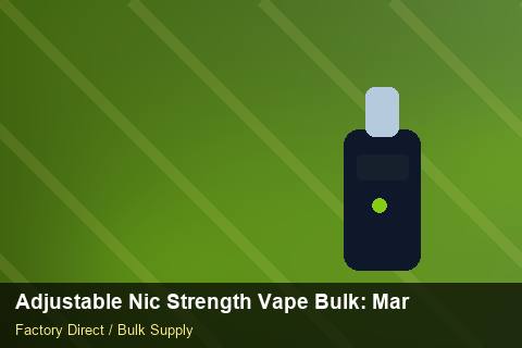 Adjustable Nic Strength Vape Bulk — Adjustable Nic Strength Vape Bulk: Market Trends 2026 — Tamper Seals photo 2
