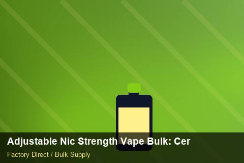 Adjustable Nic Strength Vape Bulk — Adjustable Nic Strength Vape Bulk: Certifications & MSDS — Tamper Seals photo 1