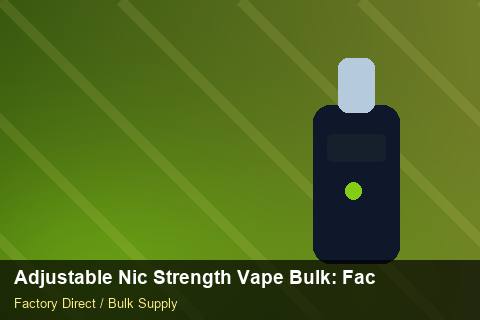 Adjustable Nic Strength Vape Bulk — Adjustable Nic Strength Vape Bulk: Factory Audit Report — Tamper Seals photo 1