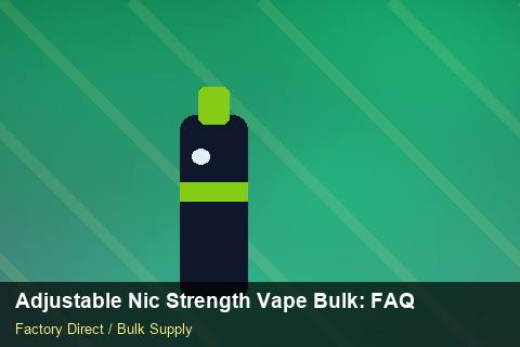Adjustable Nic Strength Vape Bulk — Adjustable Nic Strength Vape Bulk: FAQ — Tamper Seals photo 2