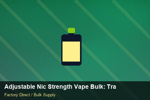 Adjustable Nic Strength Vape Bulk — Adjustable Nic Strength Vape Bulk: Trade Terms — Tamper Seals photo 1