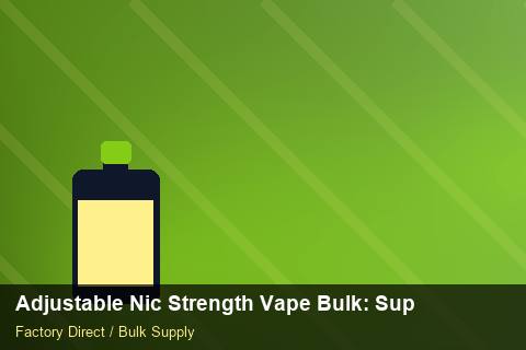 Adjustable Nic Strength Vape Bulk — Adjustable Nic Strength Vape Bulk: Supplier Vetting — Tamper Seals photo 2